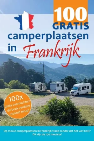 Aanbieding 100 GRATIS camperplaatsen in Frankrijk / Druk 2
