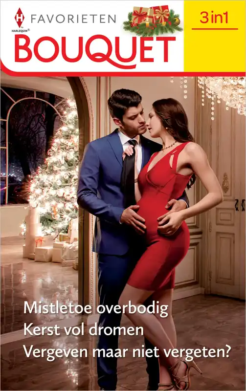 Mistletoe overbodig / Kerst vol dromen / Vergeven maar niet vergeten? Favoriet