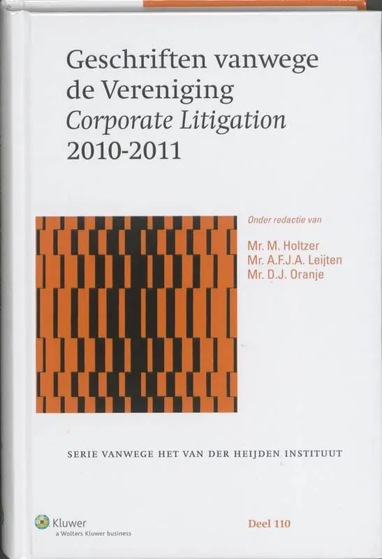 Exclusieve Aanbieding Geschriften vanwege de Vereniging Corporate Litigation 2010-2011
