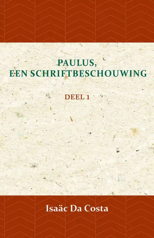 Bestel Nu Paulus, een Schriftbeschouwing 1 / Druk 1