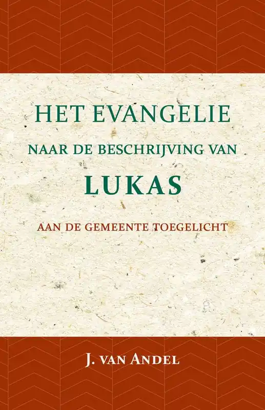 Het Evangelie naar de beschrijving van Lukas / Druk 1 Op = Op