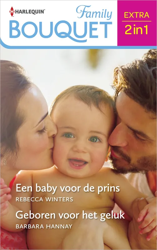 Een baby voor de prins / Geboren voor het geluk Gratis Retour
