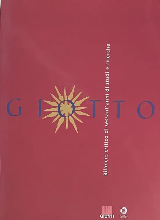 Populair Giotto: Bilancio critico di sessant'anni di studi e ricerche