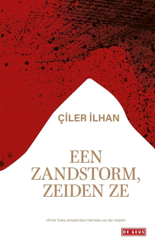 Tijdelijk Beschikbaar Een zandstorm, zeiden ze / Druk 1