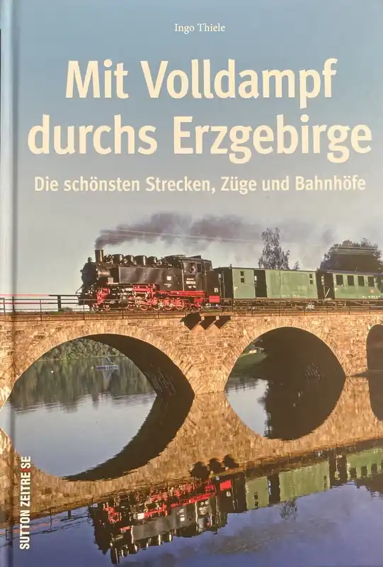 Bestel Nu Mit Volldampf durchs Erzgebirge