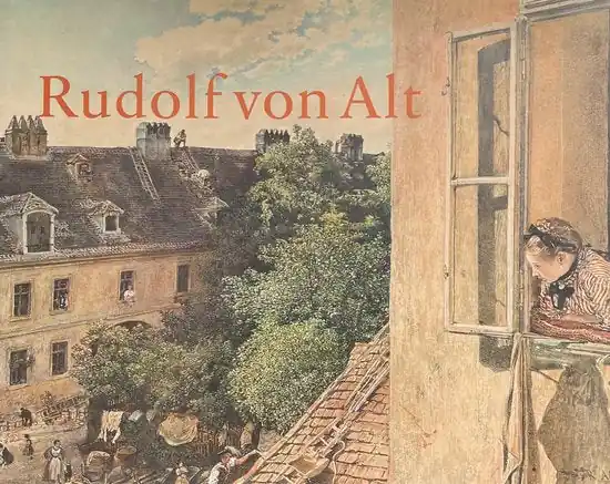 Exclusieve Aanbieding RUDOLF VON ALT, 1812-1905