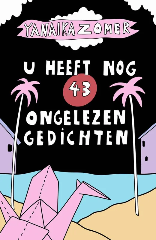 U heeft nog 43 ongelezen gedichten / Druk 1 Express Levering