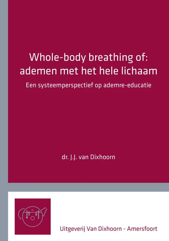 Lage Prijs Whole-body breathing of: ademen met het hele lichaam