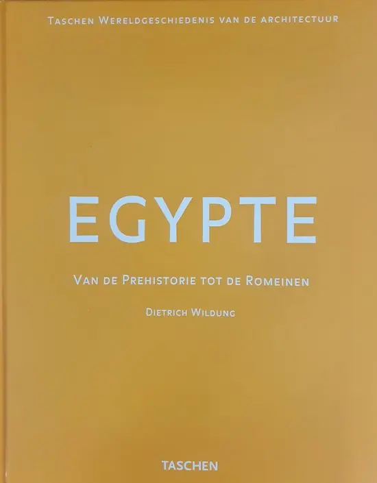 Korting Egypte : Van de Prehistorie tot de Romeinen - Dietrich Wildung,Henri Stierlin
