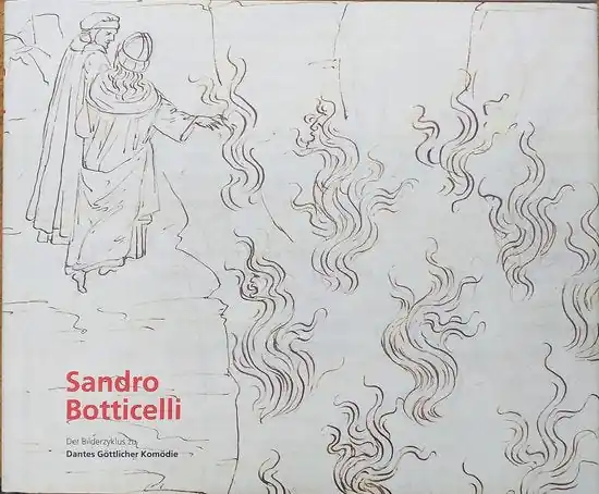 BOTTICELLI SANDRO, BILDERZYKLUS DANTES GöTTLICHER KOMÖDIE Goedkoop