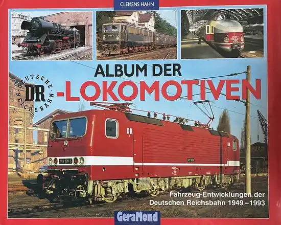 Gratis Retour Album der DR- Lokomotiven. Fahrzeug- Entwicklungen der Deutschen Reichsbahn 1949 - 1993.