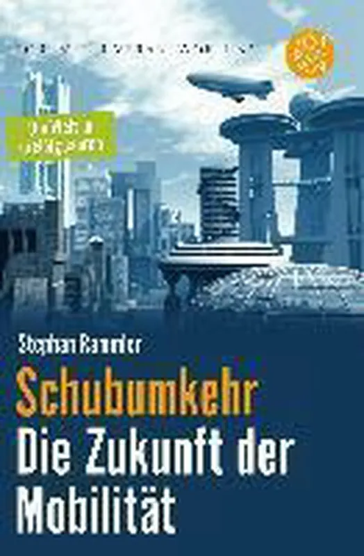 Beste Prijs Schubumkehr - Die Zukunft der Mobilität