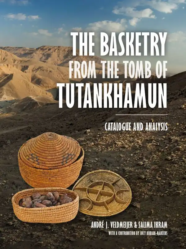 Betrouwbaar The Basketry from the Tomb of Tutankhamun / 1st Edition