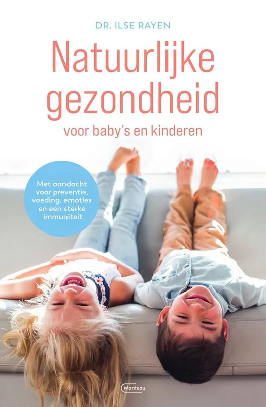 Natuurlijke gezondheid voor baby’s en kinderen / Druk 1 Bestseller