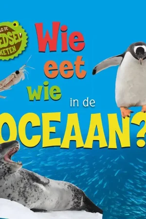 Wie eet wie in de oceaan? / Druk 1 Weekendaanbieding