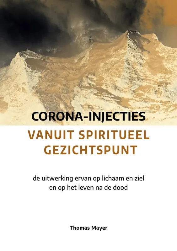 Corona-injecties vanuit spiritueel gezichtspunt / Druk 1 Direct Verzonden