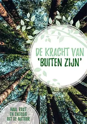 De kracht van buiten zijn / Druk 1 Koop Online