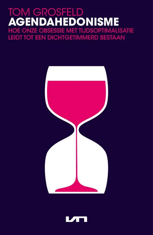 Agendahedonisme / Druk 1 Must-Have
