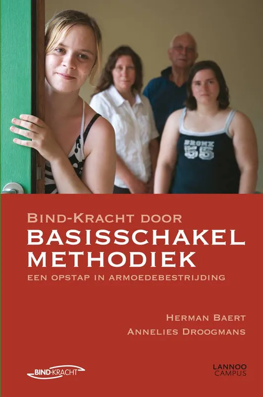 Bind-kracht door basisschakel methodiek / Druk 1 Hoge Kwaliteit