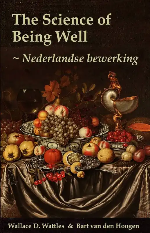 Direct Verzonden The Science of Being Well / Druk 1