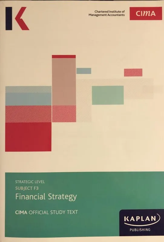Beperkte Voorraad F3 FINANCIAL STRATEGY - STUDY TEXT
