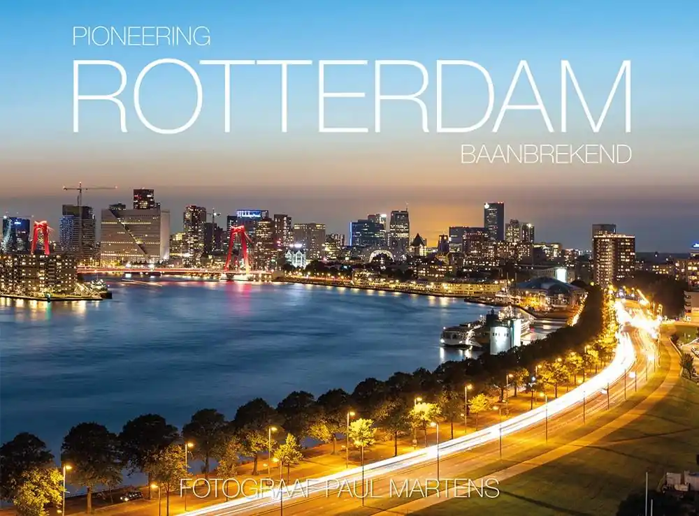 Pioneering Rotterdam - Rotterdam Baanbrekend / Druk 1 Bestel Nu