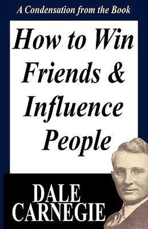 Betrouwbaar How To Win Friends And Influence People
