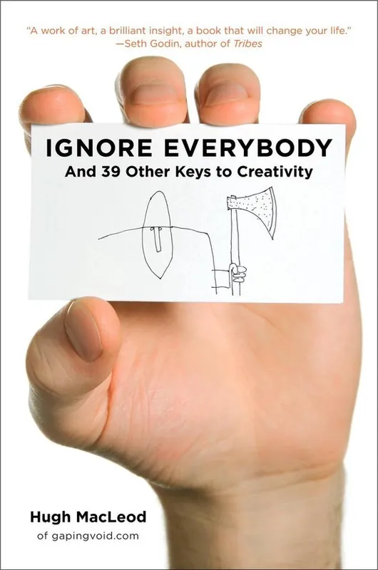 Ignore Everybody Beperkt Aanbod