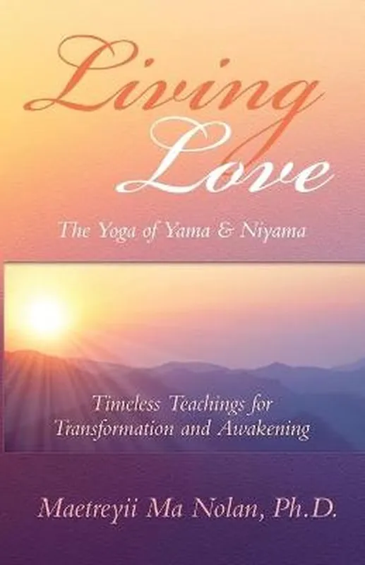 Koop Online Living Love the Yoga of Yama & Niyama