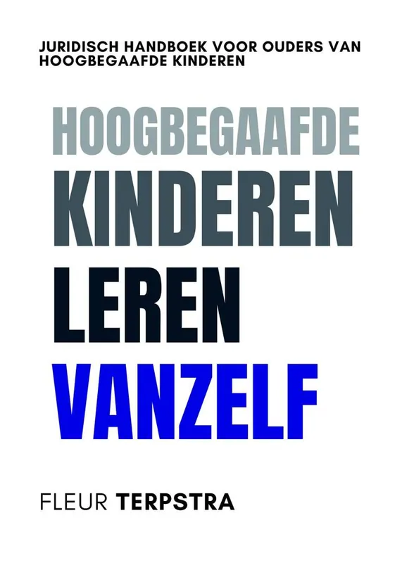 Gratis Retour Hoogbegaafde kinderen leren vanzelf / Druk 1
