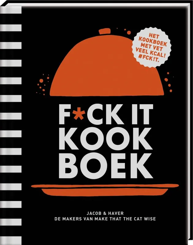 F*ck it kookboek / Druk 4 Actieprijs