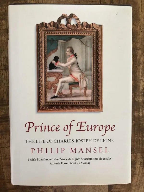 Prince of Europe: The Life of Charles-Jospeh De Ligne Lage Prijs