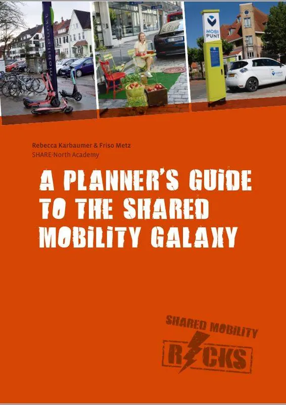 Alleen Vandaag A Planner's Guide to Shared Mobility Galaxy / 1st Edition