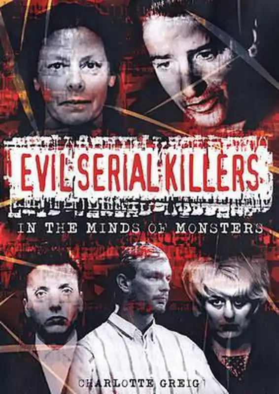 Nieuw Evil Serial Killers