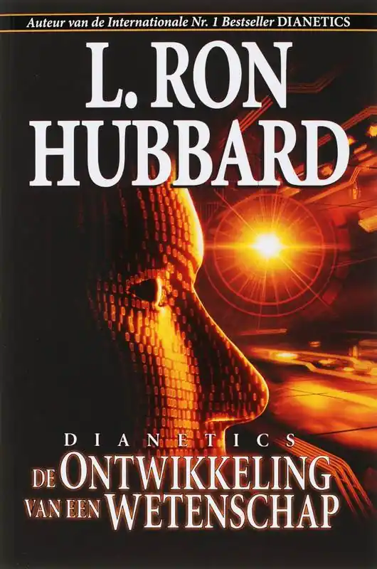 Dianetics de Ontwikkeling van een Wetenschap / Druk 1 Populair