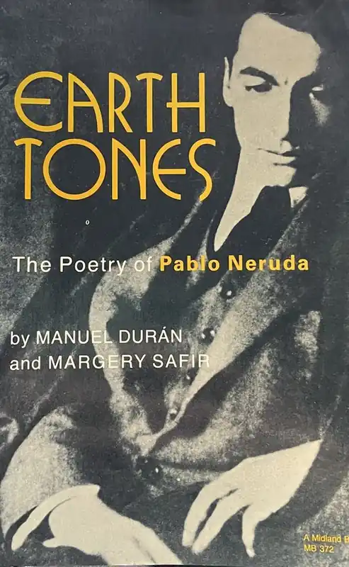 Earth Tones: The Poetry of Pablo Neruda Seizoensaanbieding