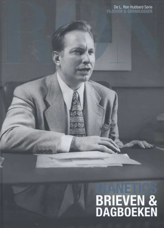 Dianetics: Brieven en Dagboeken / Druk 1 Alleen Vandaag