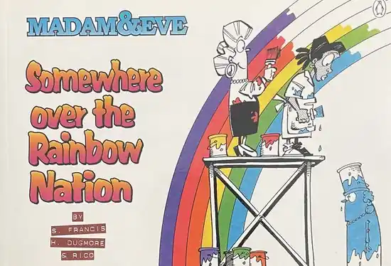 Madam & Eve:Somewhere Over The Rainbow Weekendaanbieding