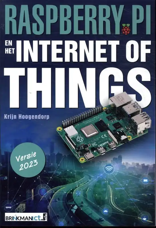 Veilige Betaling Raspberry Pi en het Internet of Things, versie 2023 / Druk 1
