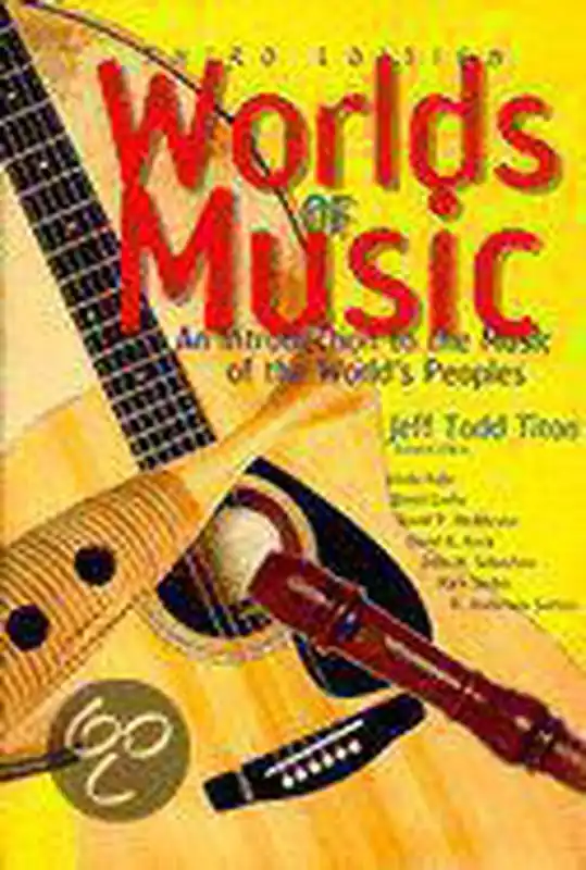 Laatste Kans Worlds of Music: An Introduction to the Music of the World's Peoples
