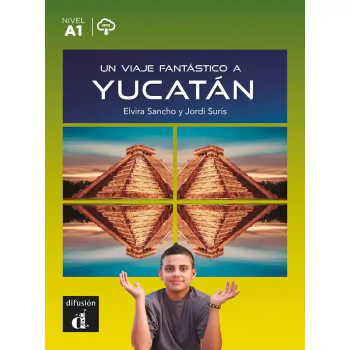 Un viaje fantástico a Yucatán / 1 Edition Bestseller