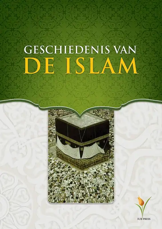 Geschiedenis van de Islam / Druk 1 Gecertificeerd