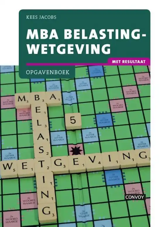 Populair MBA Belastingwetgeving Opgavenboek