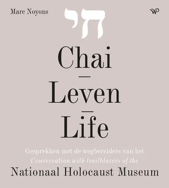 Nieuw Chai – Leven - Life