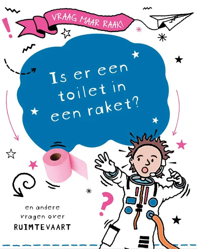 Bestel Nu Is er een toilet in een raket? / Druk 1