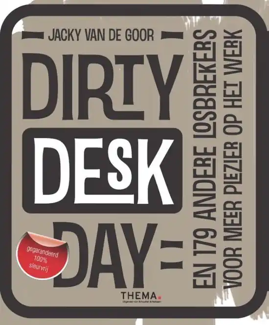 Dirty desk day Superprijs