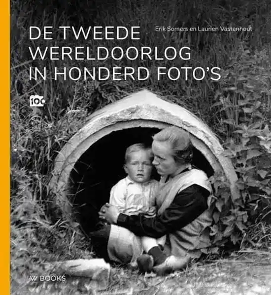 Premium De Tweede Wereldoorlog in honderd foto's