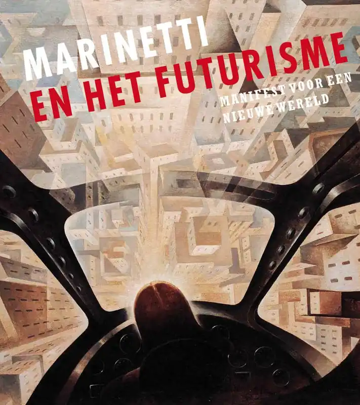 Marinetti en het futurisme / Druk 1 Koopje