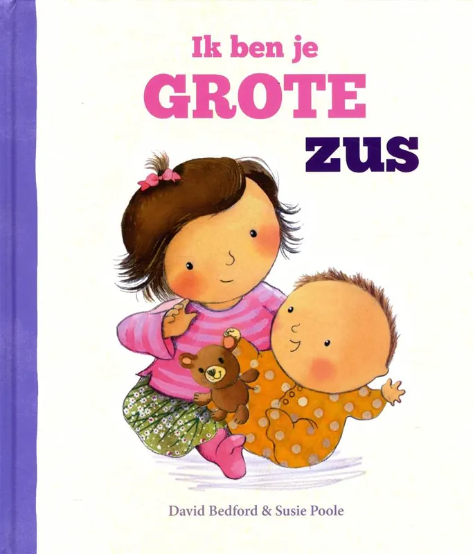 Ik ben je grote zus / Druk 1 Tijdelijk Beschikbaar