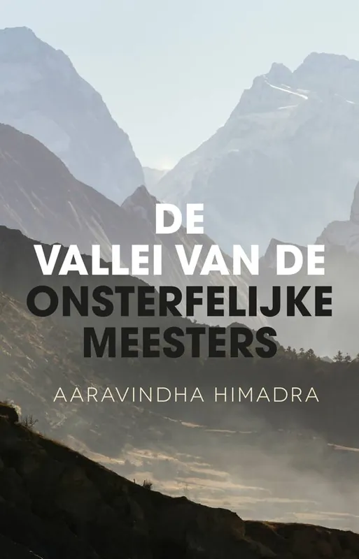 De vallei van de onsterfelijke meesters / Druk 3 Weekendaanbieding
